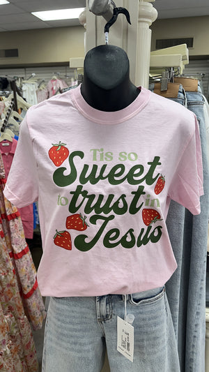 DASH FORWARD Women's Tee Tis So Sweet To Trust In Jesus Strawberry Tee